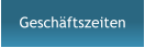 Geschäftszeiten